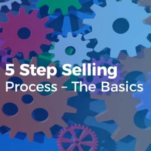 5 Step Selling Process