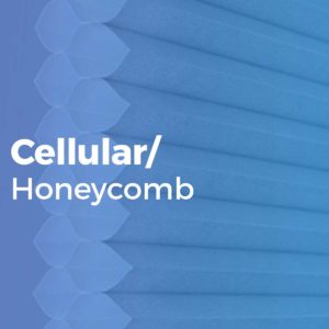 Cellular / Honeycomb