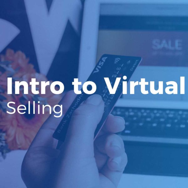 intro to virtual selling