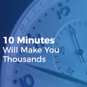 ten minutes will make you thousands