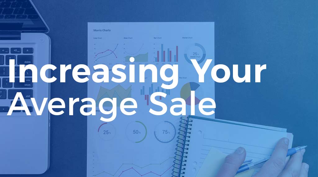 increasing your average sale